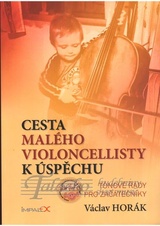 Cesta malého violoncellisty k úspěchu